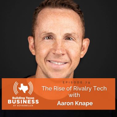 Ep 79 – The Rise of Rivalry Tech with Aaron Knape