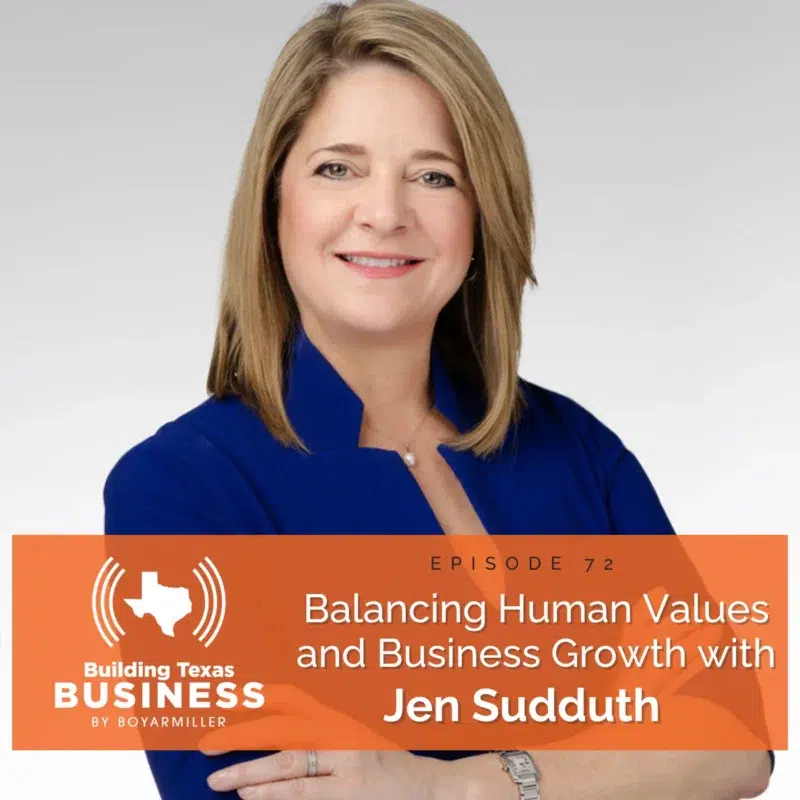 Ep 72- Balancing Human Values and Business Growth with Jen Sudduth
